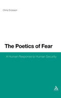 The Poetics of Fear: A Human Response to Human Security - Thoughtful