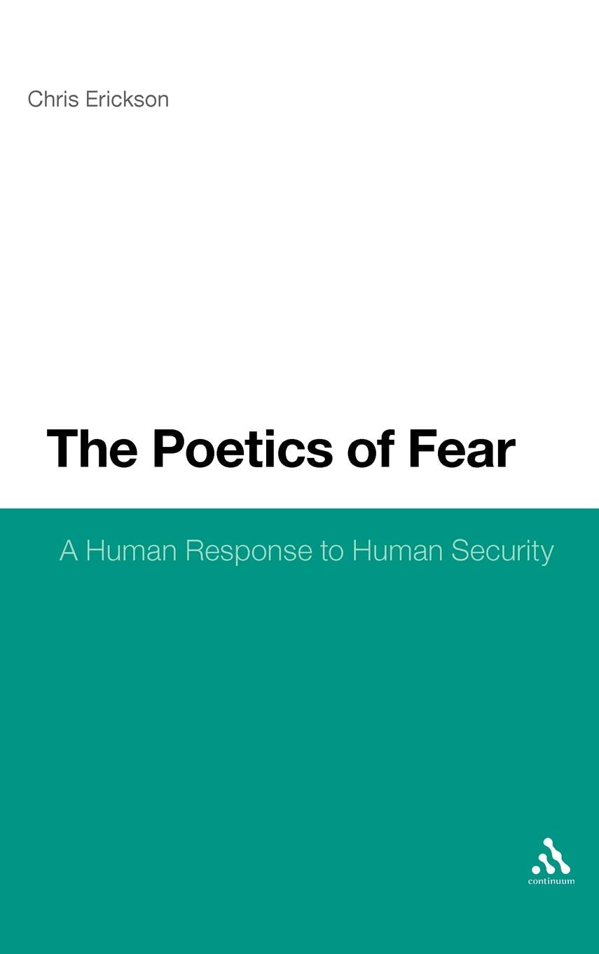 The Poetics of Fear: A Human Response to Human Security Review