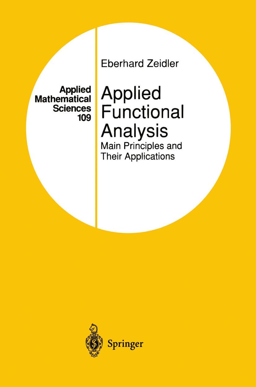Applied Functional Analysis Principles and Applications Overview