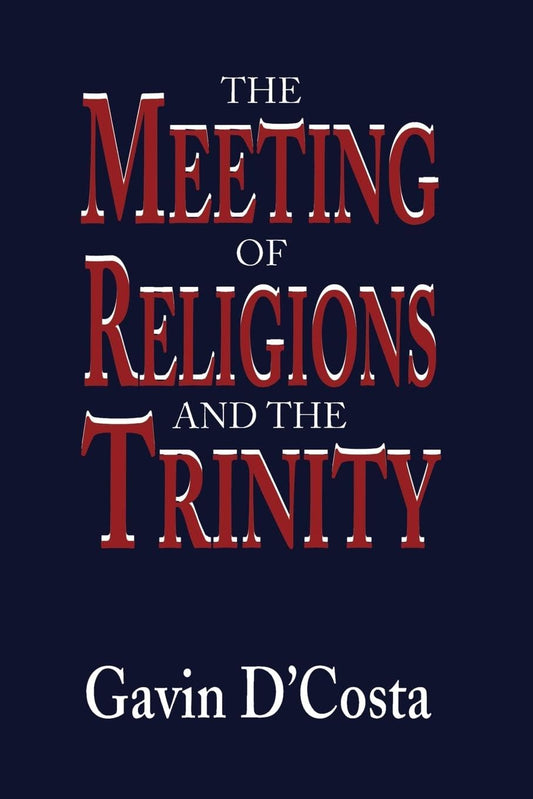 The Meeting of Religions and the Trinity: A Deep Exploration