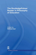The RoutledgeFalmer Reader in the Philosophy of Education - Essential