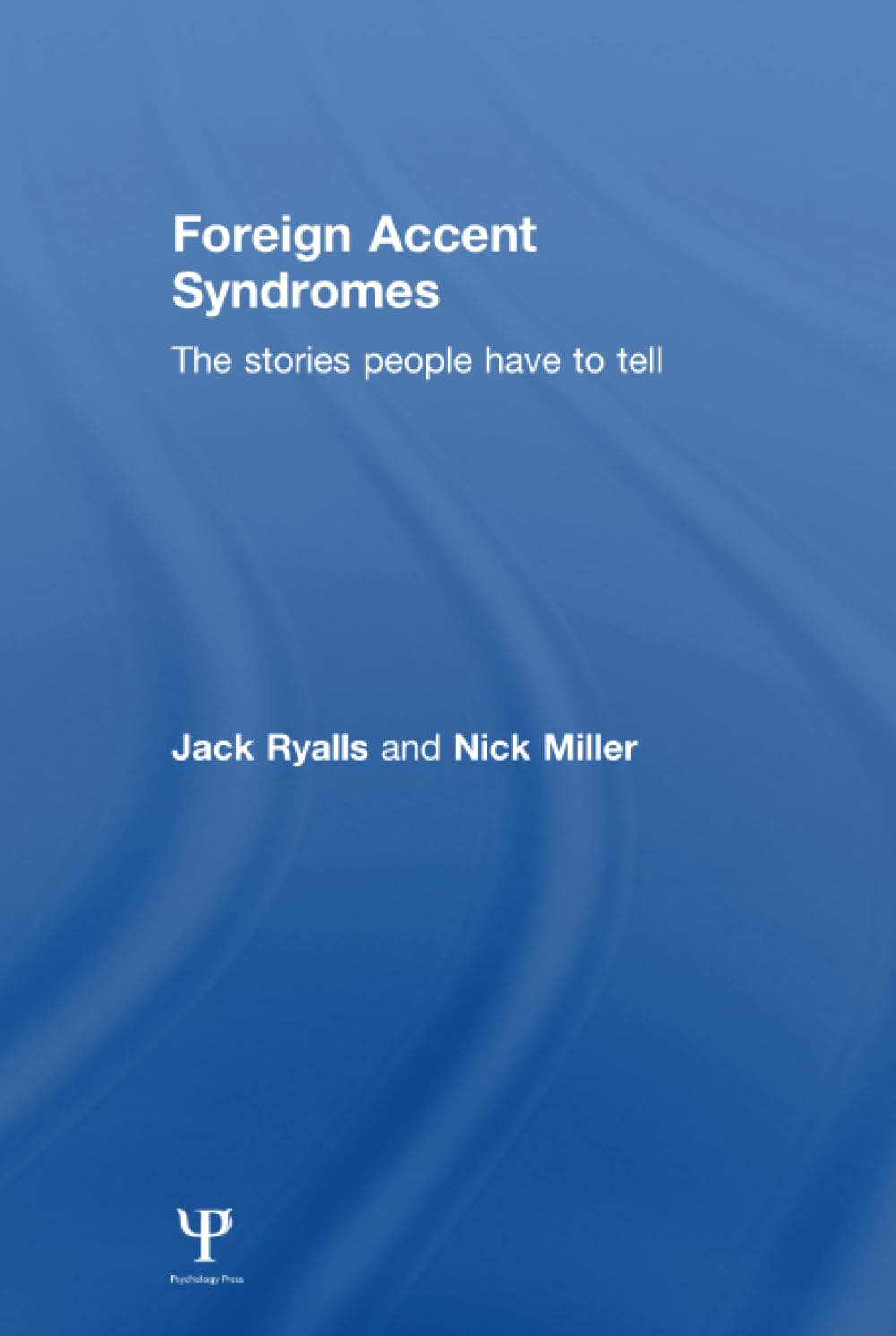 Foreign Accent Syndromes: Understanding Speech Disorders and More