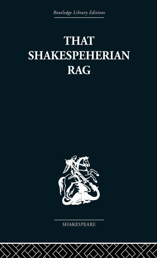 That Shakespeherian Rag by Terence Hawkes - A Literary Masterpiece