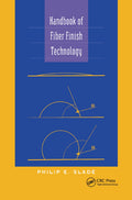 Handbook of Fiber Finish Technology: Essential Guide for Experts