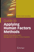 Guide to Applying Human Factors Methods - Human Error and Accident