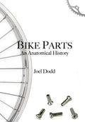 Bike Parts: An anatomical history - Illustrated bicycle parts