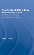 American Editor in Early Revolutionary China: A Historical Insight