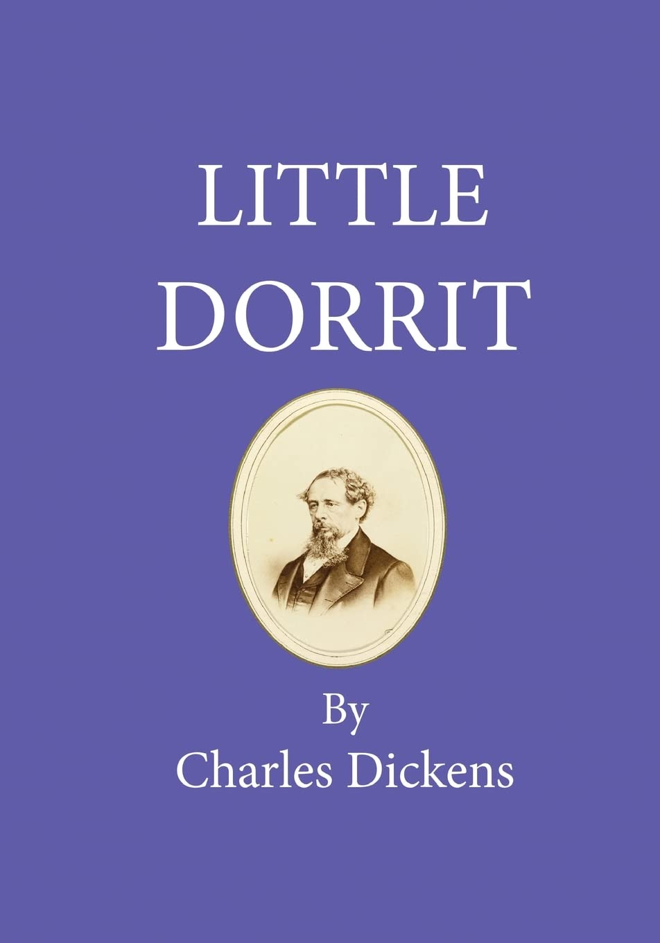 Little Dorrit by Charles Dickens - A Timeless Classic Novel