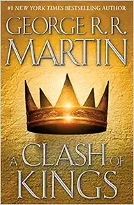 A Clash of Kings: The Epic Second Book in A Song of Ice and Fire