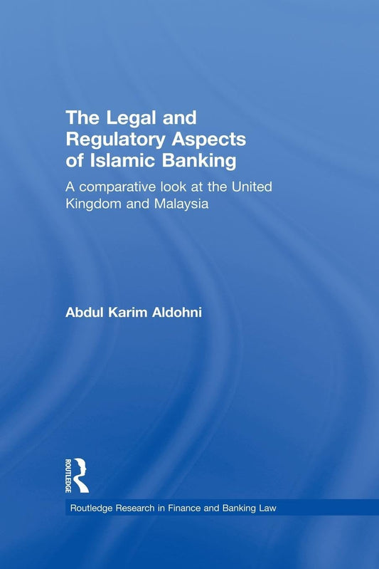 The Legal and Regulatory Aspects of Islamic Banking Explained