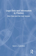 Legal Data and Information in Practice - Practical Guide to Legal Data