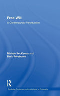 Free Will by Michael McKenna and Derk Pereboom Review