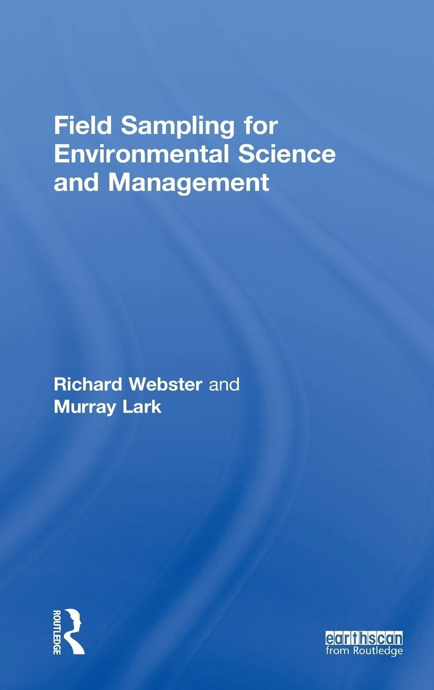 Field Sampling for Environmental Science and Management Review