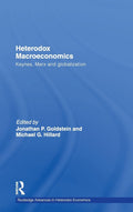 Heterodox Macroeconomics: Keynes, Marx and Globalization Insights