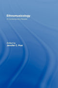 Ethnomusicology: A Contemporary Reader - Introductory Course Companion