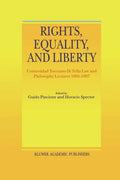 Rights, Equality, and Liberty Lectures by H. Spector and Pincione