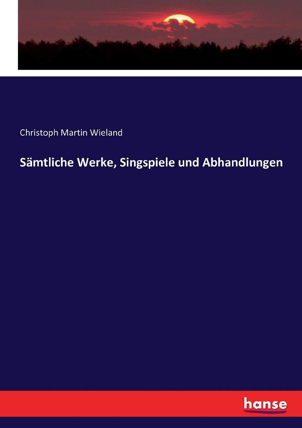 Samtliche Werke, Singspiele und Abhandlungen (German Edition)