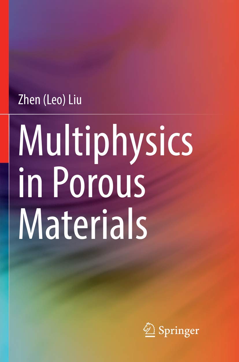 Multiphysics in Porous Materials: A Comprehensive Guide