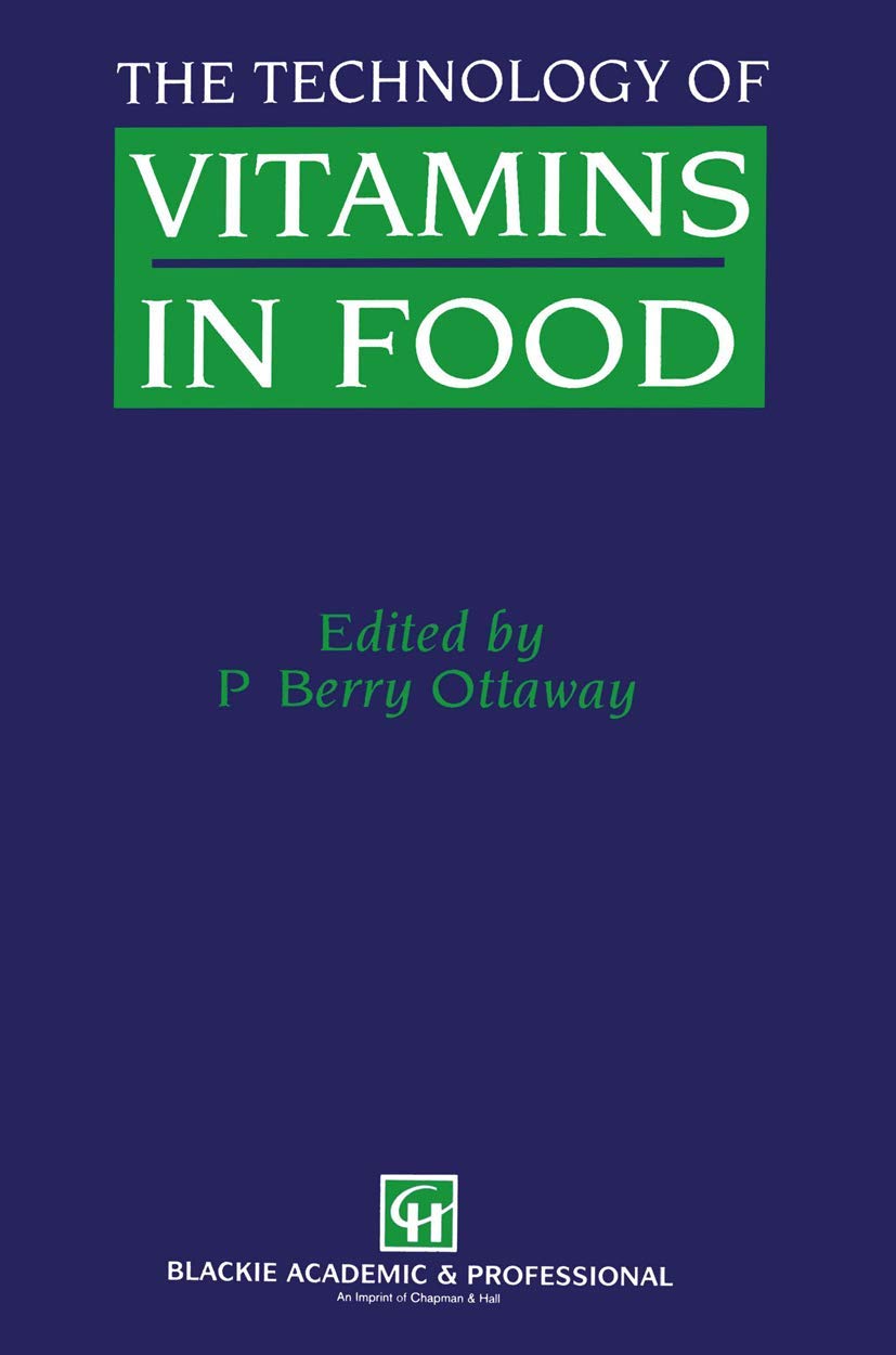 The Technology of Vitamins in Food: A Comprehensive Guide