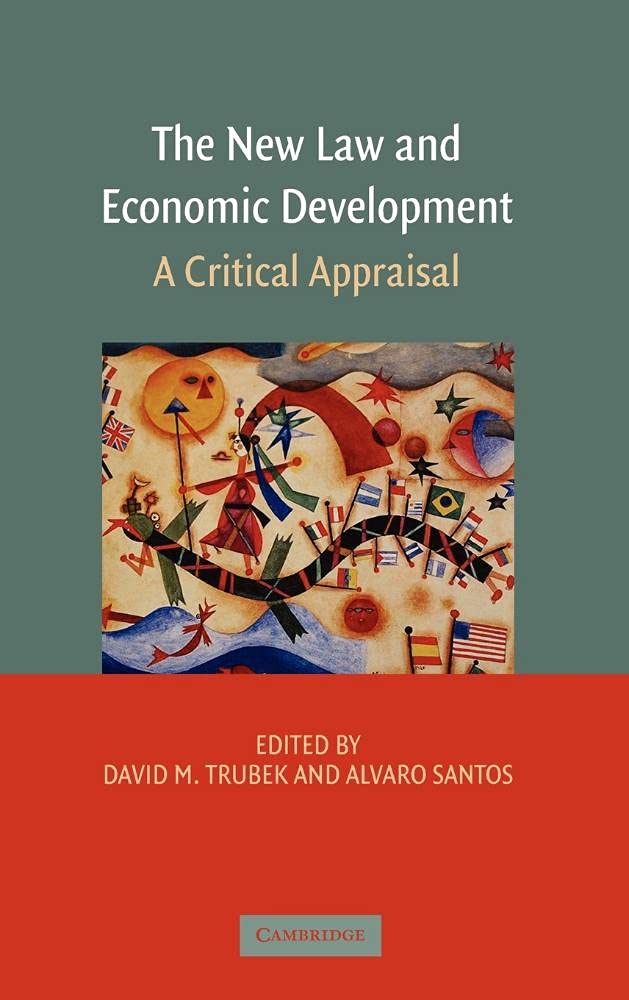 The New Law and Economic Development: A Critical Appraisal Review