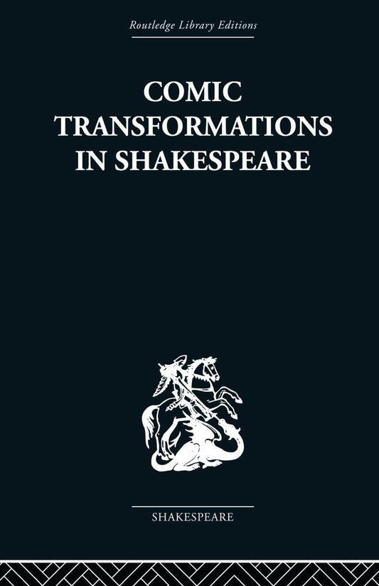 Comic Transformations in Shakespeare: A Deep Dive into Humor