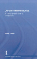 Qur'anic Hermeneutics (Routledge Studies in the Qur'an) - In-depth