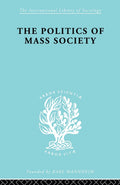 Politics of Mass Society: A Deep Dive into Sociological Insights