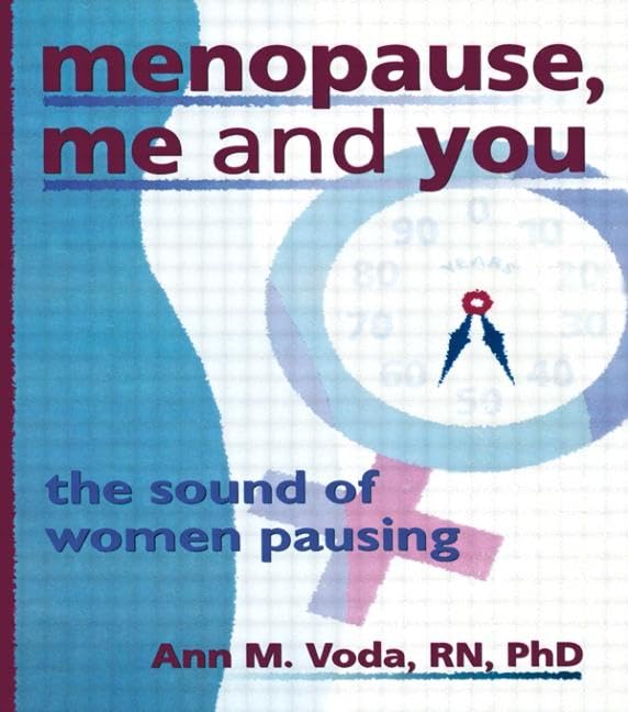 Menopause, Me and You: A Comprehensive Guide for Women