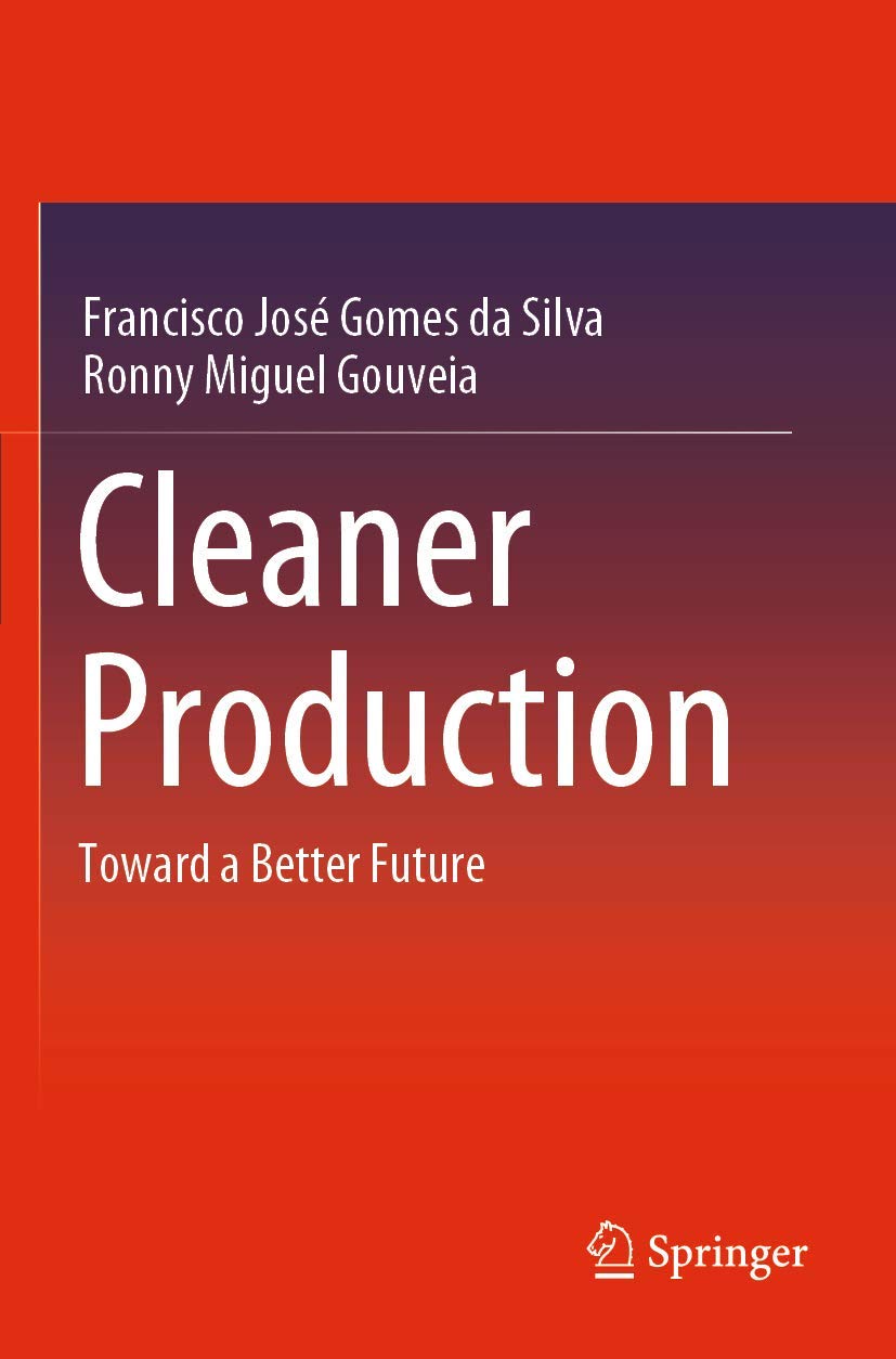 Cleaner Production: Toward a Better Future for Sustainable Growth