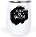 Ski Enthusiast Essential: Apres Ski Queen Wine Tumbler
