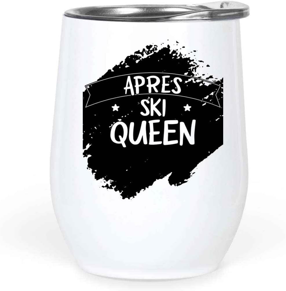 Ski Enthusiast Essential: Apres Ski Queen Wine Tumbler