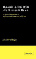 The Early History of the Law of Bills and Notes - Legal History