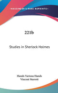 221B: Studies in Sherlock Holmes - Essays on Canonical Influence