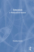 Extremism by Quassim Cassam - Clear Analysis of Causes and Mindsets