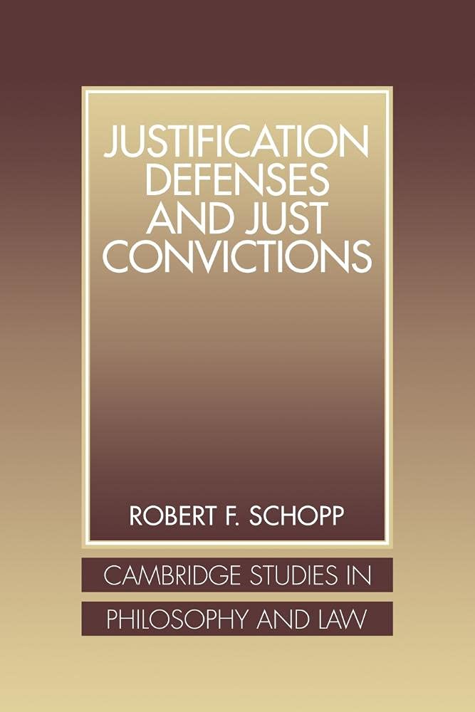 Justification Defenses and Just Convictions: A Philosophical Insight