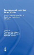 Teaching and Learning from Within: A Core Reflection Approach