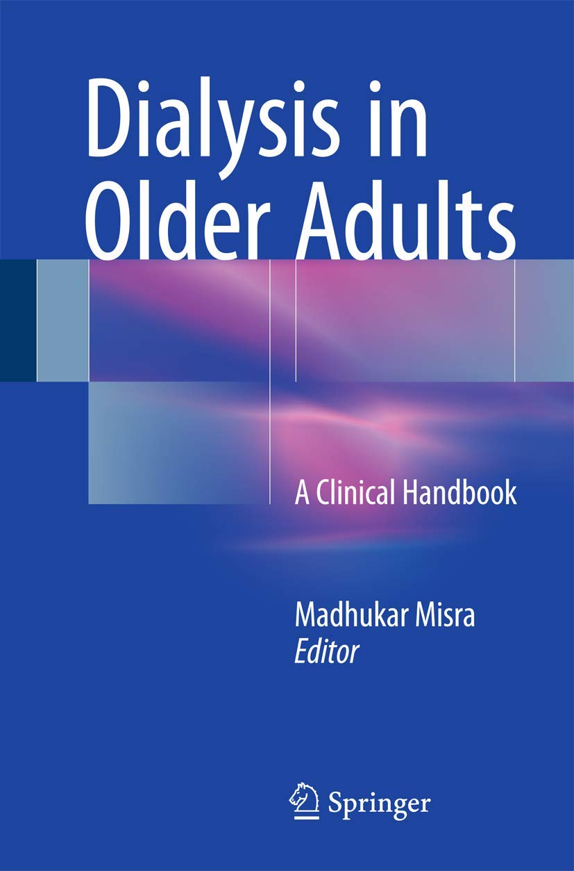 Dialysis in Older Adults: A Comprehensive Clinical Handbook