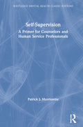 Self-Supervision (Routledge Mental Health Classic Editions)