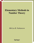 Elementary Methods in Number Theory - Clear Introduction and Classic