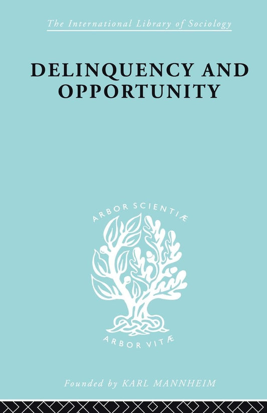 Delinquency and Opportunity: A Sociological Perspective on Crime