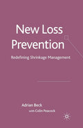New Loss Prevention: Redefining Shrinkage Management - Practical