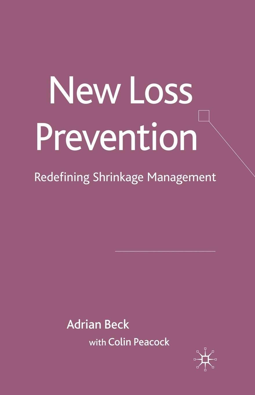 New Loss Prevention: Redefining Shrinkage Management Solutions