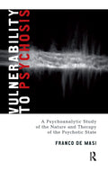 Vulnerability to Psychosis: Insights from Experts in the Field