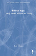 Human Rights: Key Ideas in Business and Management - Concise Guide