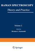 Raman Spectroscopy: Theory and Practice - Comprehensive Volume