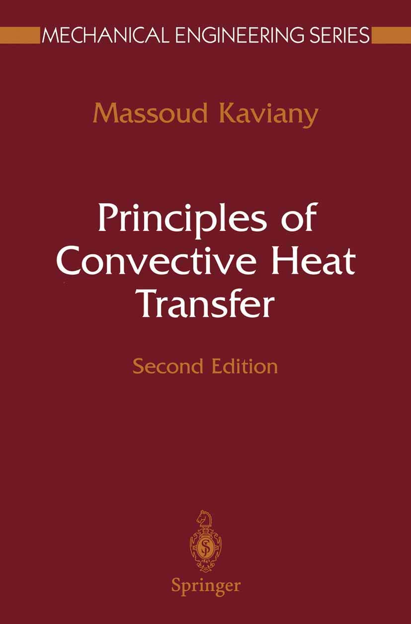 Principles of Convective Heat Transfer for Mechanical Engineers