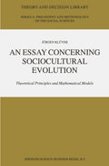 An Essay Concerning Sociocultural Evolution: Theoretical Insights