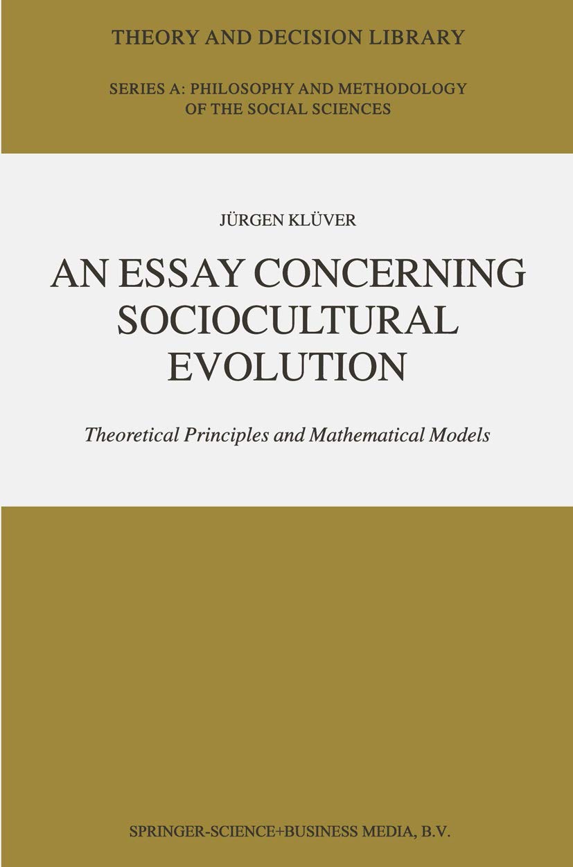 An Essay Concerning Sociocultural Evolution: Theoretical Insights