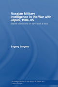 Russian Military Intelligence in the War with Japan, 1904-05