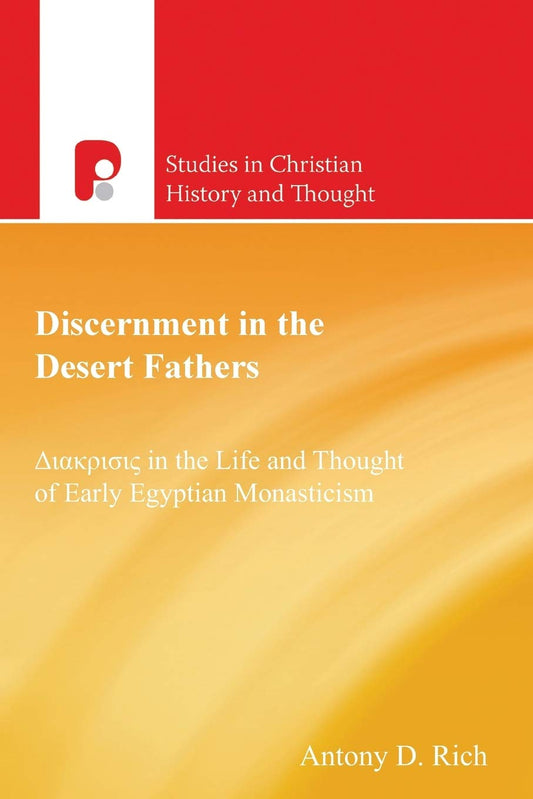 Discernment in the Desert Fathers: Diakrisis Explored in Depth